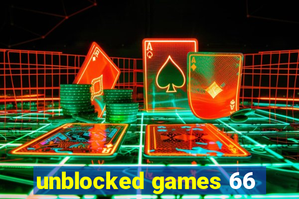 unblocked games 66