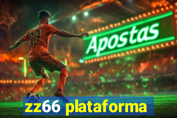 zz66 plataforma