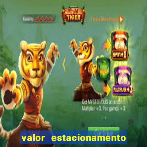 valor estacionamento clube juventus
