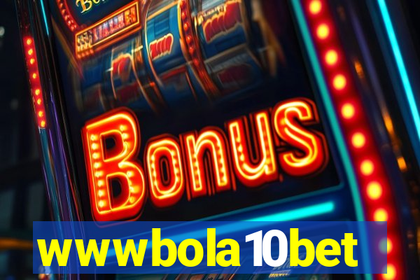wwwbola10bet
