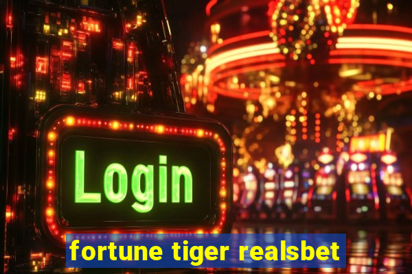 fortune tiger realsbet