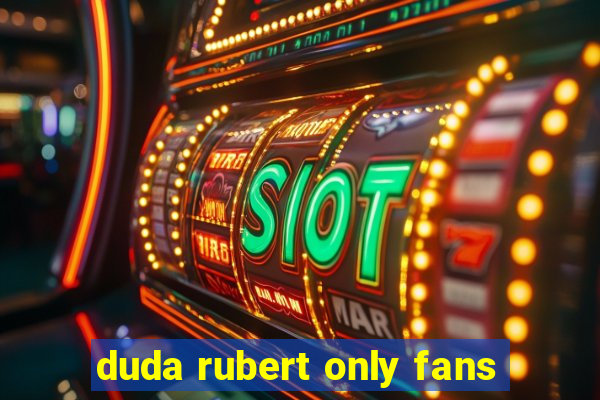 duda rubert only fans