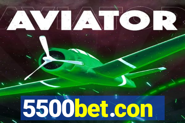 5500bet.con