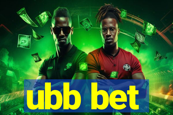 ubb bet