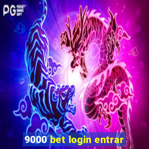 9000 bet login entrar