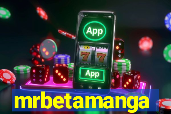 mrbetamanga