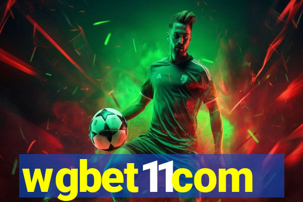 wgbet11com
