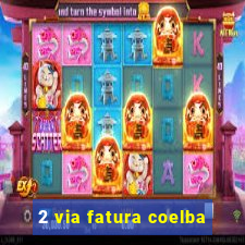 2 via fatura coelba
