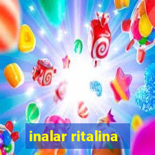 inalar ritalina