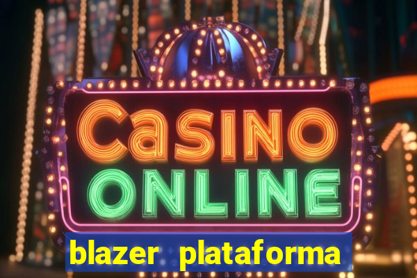 blazer plataforma de jogos