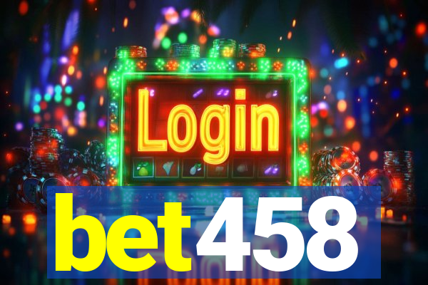 bet458