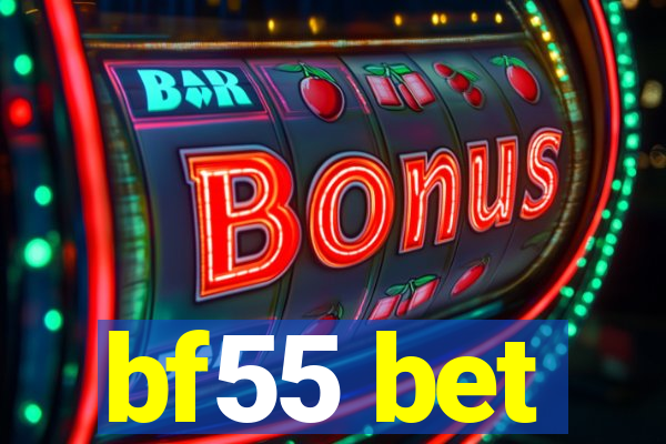 bf55 bet