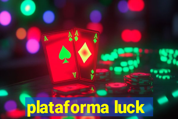 plataforma luck