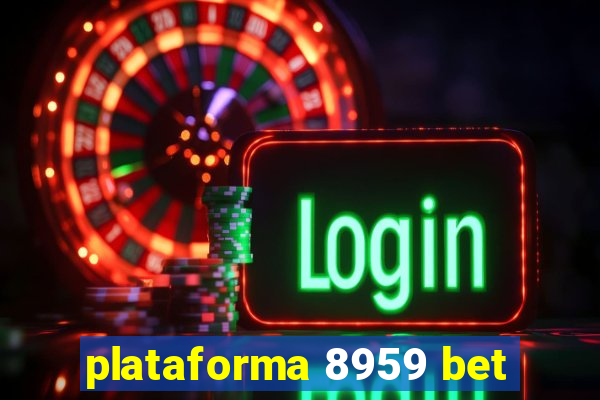 plataforma 8959 bet