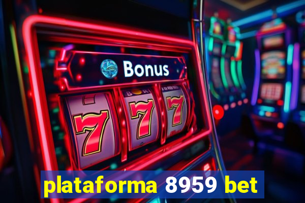 plataforma 8959 bet