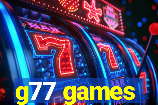 g77 games