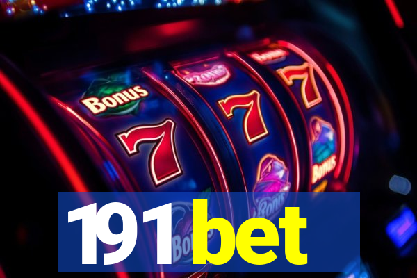 191 bet