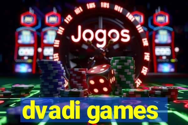 dvadi games