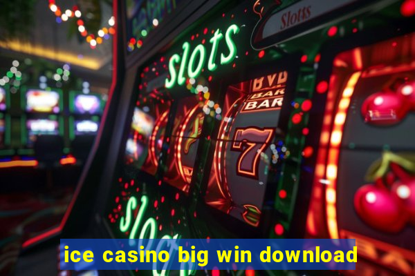 ice casino big win download