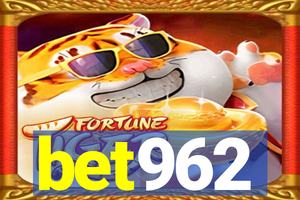 bet962