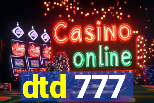 dtd 777