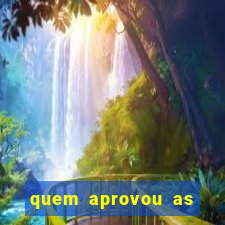 quem aprovou as bets no brasil