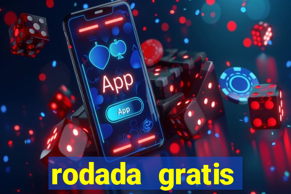 rodada gratis estrela bet
