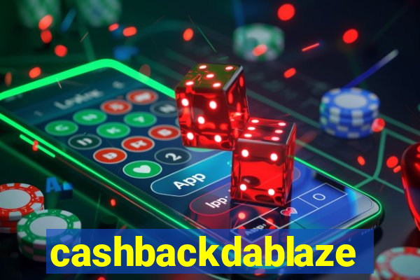 cashbackdablaze