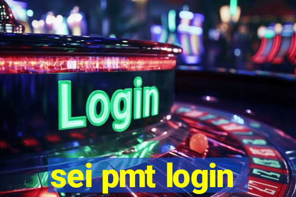 sei pmt login