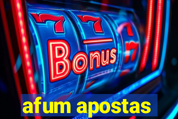 afum apostas