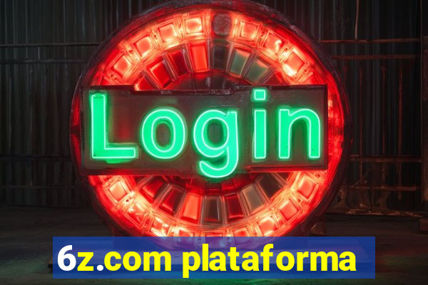 6z.com plataforma