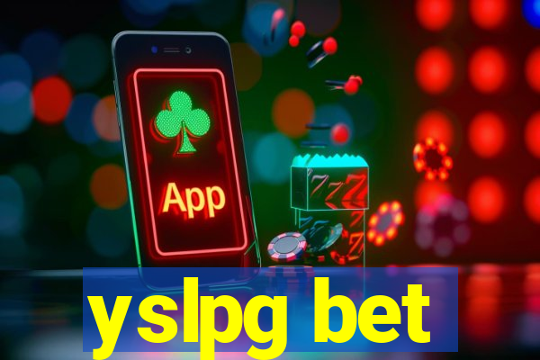 yslpg bet