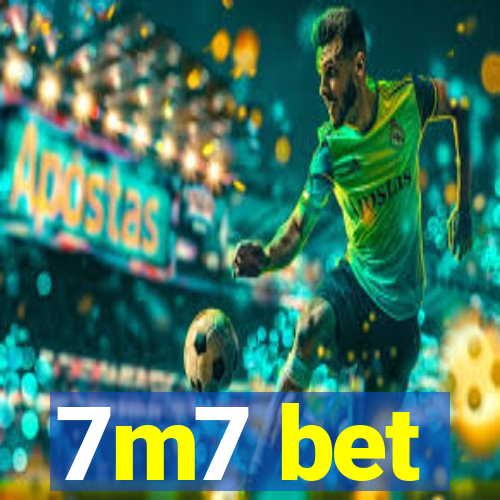 7m7 bet