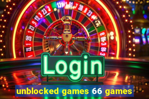 unblocked games 66 games