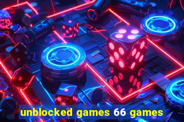 unblocked games 66 games