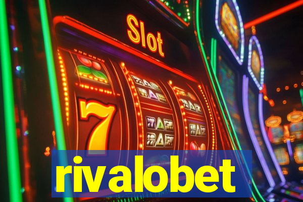 rivalobet
