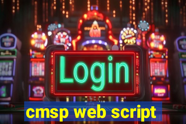 cmsp web script