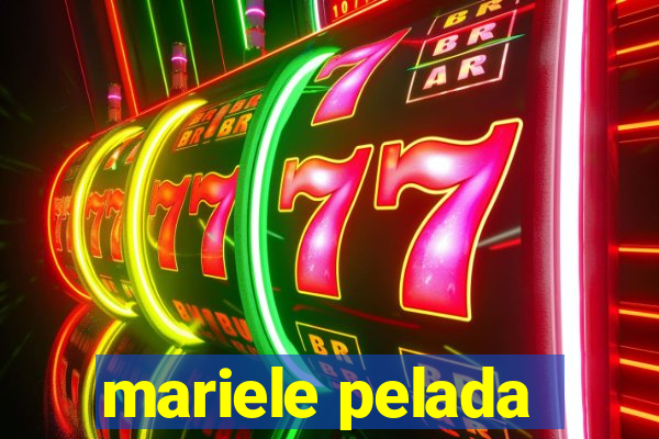 mariele pelada