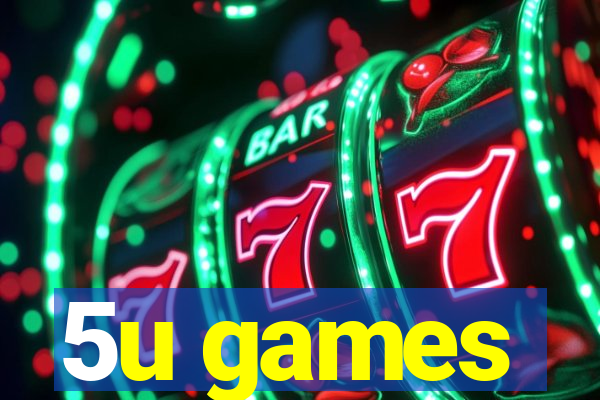 5u games