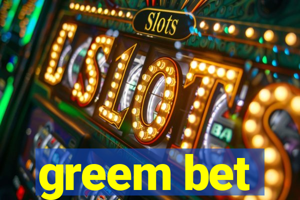 greem bet