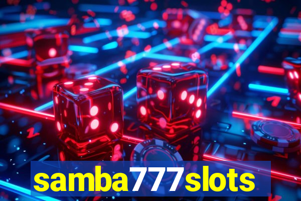 samba777slots