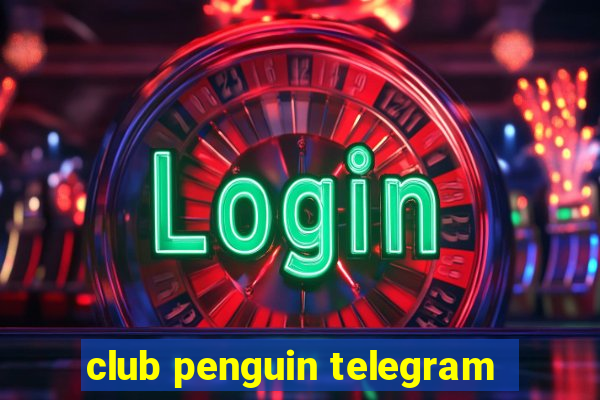club penguin telegram