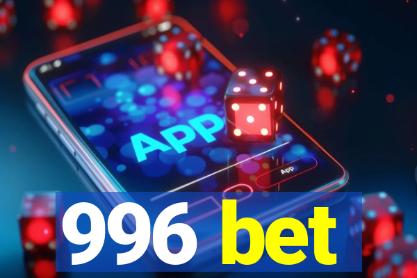 996 bet