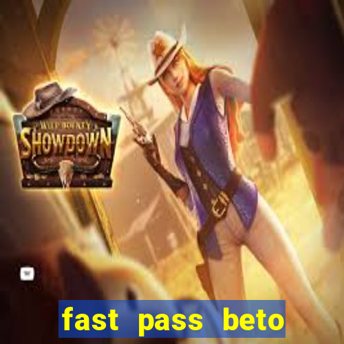 fast pass beto carrero vale a pena