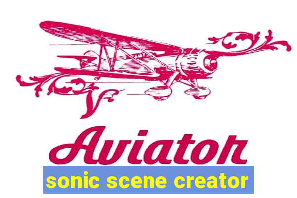 sonic scene creator