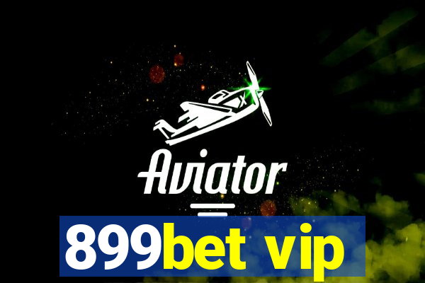 899bet vip