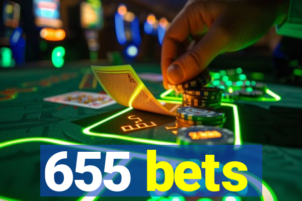 655 bets