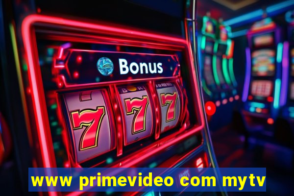www primevideo com mytv