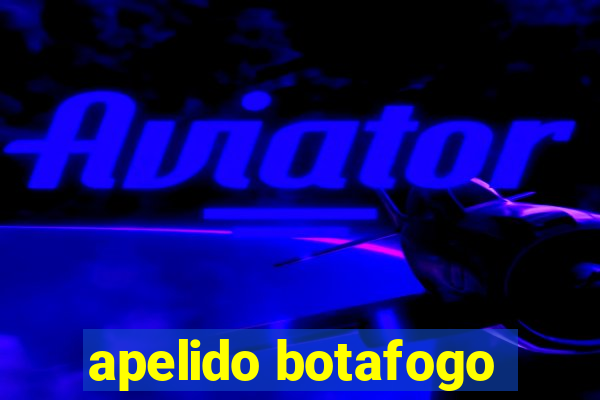 apelido botafogo