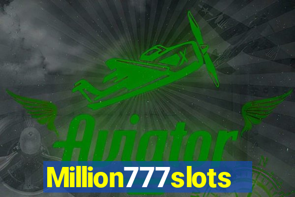Million777slots